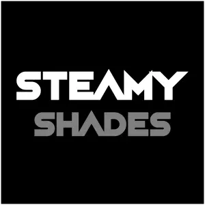 Steamy Shades